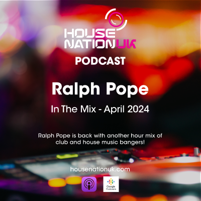 episode Ralph Pope - In The Mix - April 2024 artwork