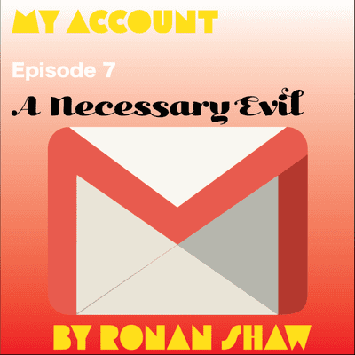 episode Episode 7: A Necessary Evil artwork