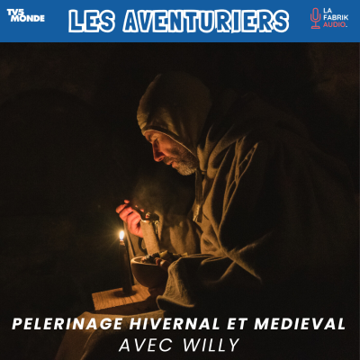 episode PÚlerinage hivernal et médiéval avec Willy artwork