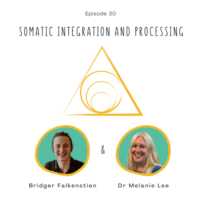 episode Ep 30 - Somatic Integration and Processing artwork
