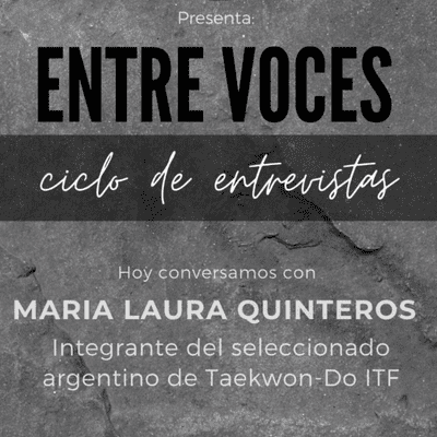 episode Entrevista - Laura Quinteros - Campeona Mundial de Taekwon-do ITF artwork