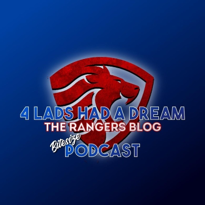 Four Lads Had A Dream - The Rangers Podcast