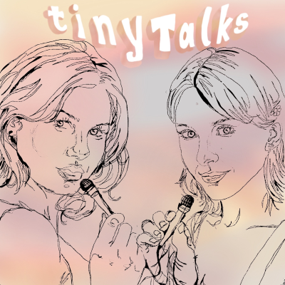 tiny talks