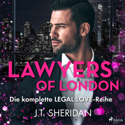 Lawyers of London: Die komplette Legal Love-Reihe