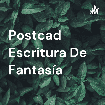 Postcad Escritura De Fantasía