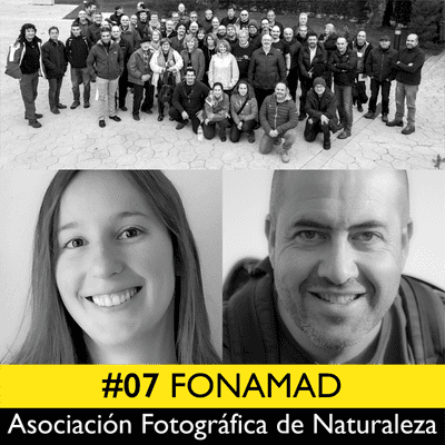 episode #07 Fonamad. Asociación de Fotógrafos de Naturaleza de Madrid artwork