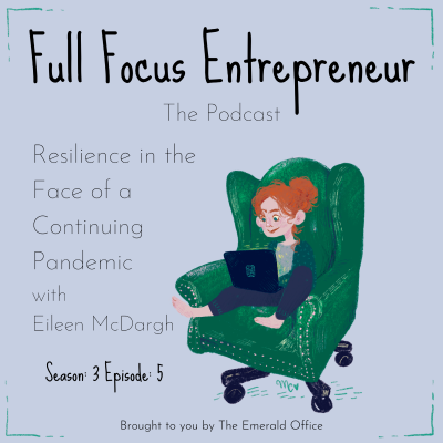 episode Resilience in the Face of a Continuing Pandemic with Eileen McDargh artwork