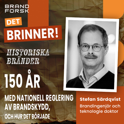 episode Historiska bränder - 150 år med nationell reglering av brandskydd, och hur det började artwork