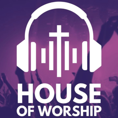 episode House of Worship - Episode 89 artwork