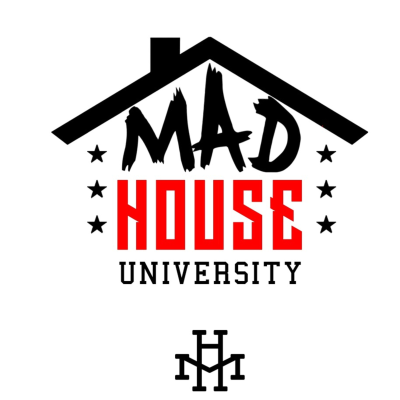 Mad House University
