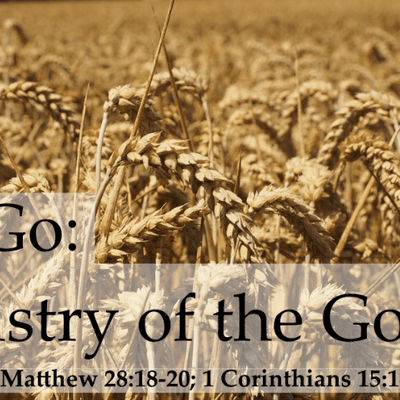 episode We Go: Ministry of the Gospel - Audio artwork