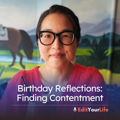 episode Birthday Reflections: Finding Contentment artwork