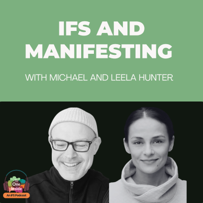 episode IFS and Manifesting with Michael and Leela Hunter artwork
