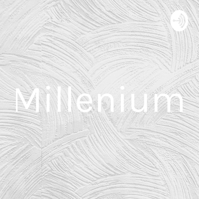 Millenium