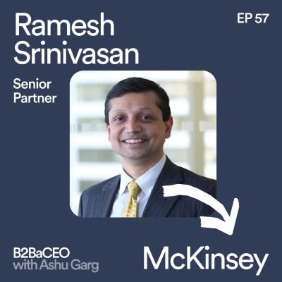 episode How to Lead with Empathy and Resilience (Ramesh Srinivasan, Senior Partner, McKinsey) artwork