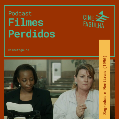 episode Filmes Perdidos: Segredos e Mentiras (1996) artwork