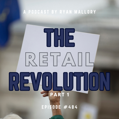 episode The Retail Revolution (Part 1) artwork