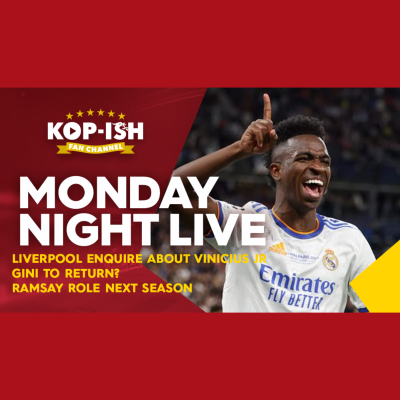episode LIVERPOOL ENQUIRE ABOUT VINICIUS JR | GINI TO RETURN? | MONDAY NIGHT LIVE SHOW artwork