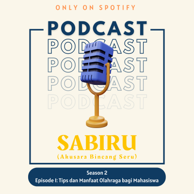 episode SABIRU X SENIORA - Tips dan Manfaat Olahraga Bagi Mahasiswa artwork