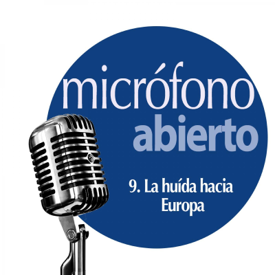 episode 09. Refugiados: la huída hacia Europa | Micrófono Abierto artwork