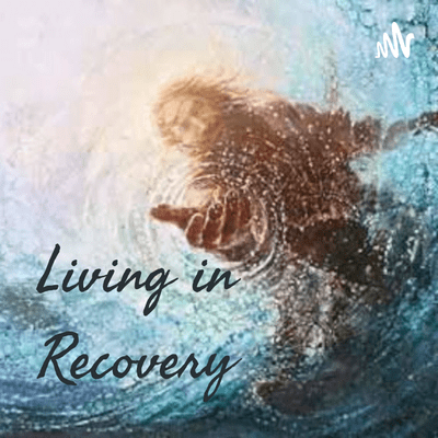 Living in Recovery