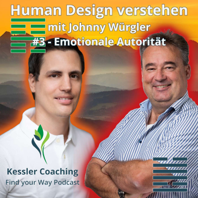 episode #60 - Human Design verstehen – Wissen für die Praxis – #3 Emotionale Autorität artwork
