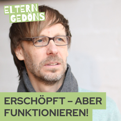 episode Warum wir Eltern oft zu spät merken, dass wir erschöpft sind artwork