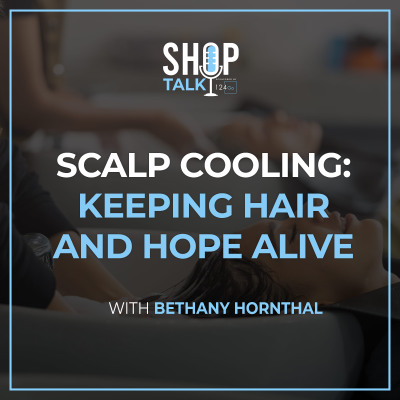 episode Scalp Cooling: Keeping Hair And Hope Alive With Bethany Hornthal artwork