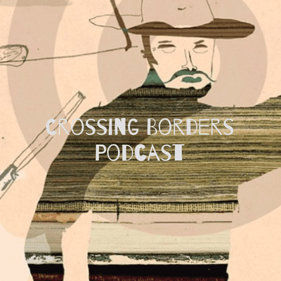 Crossing Borders Podcast: La economía rural: Narcotráfico y Corrupción