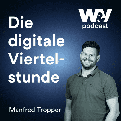 Die digitale Viertelstunde - "Die digitale Viertelstunde": Die neuen Gründerväter - mit Manfred Tropper