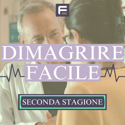 episode Farmaci dimagranti: tutto quel che c'è da sapere. 09|S2 artwork