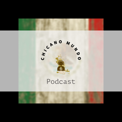 Chicano Mundo