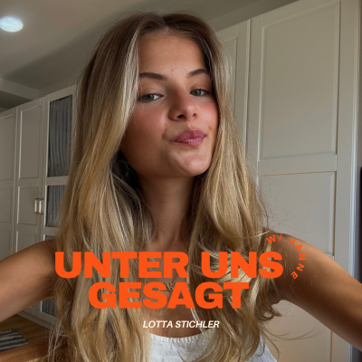 episode Lotta Stichler: Das Leben hinter der Ästhetik artwork