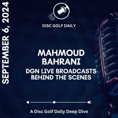 episode Disc Golf Daily: "Give the shots time to breath", Mahmoud Bahrani artwork