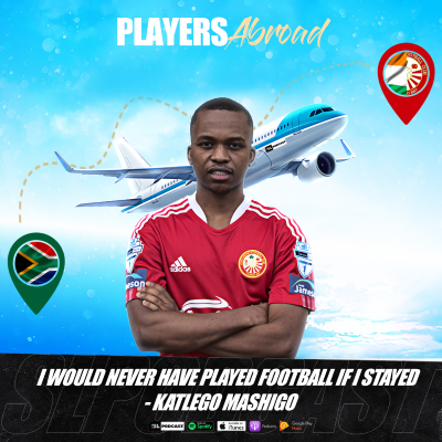 episode I Would Never Have Played Football If I Stayed - Katlego Mashigo artwork
