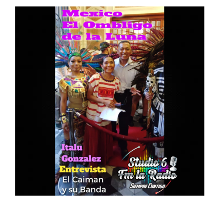 episode Mexico El Ombligo de la luna con Italu y Luis Alvaro. artwork