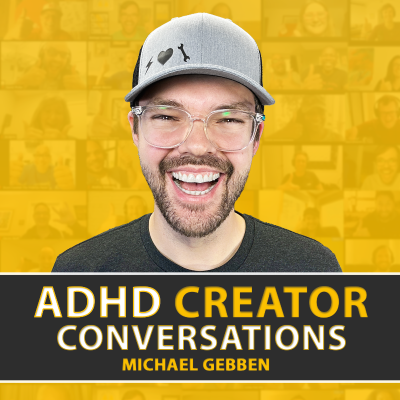 ADHD Creator Conversations