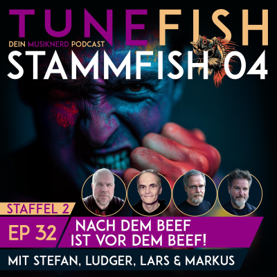 episode Episode 32 | StammFish 04 – Nach dem Beef ist vor dem Beef! artwork