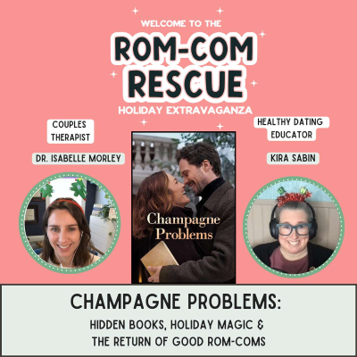 episode Champagne Problems: Hidden Books, Holiday Magic & the Return of Good Rom-Coms artwork