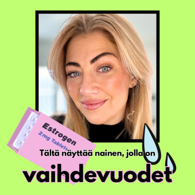episode Vaihdevuodet 39-vuotiaana? Uupumusoireet paljasti alkavan menopaussin artwork