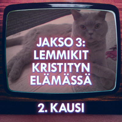 episode Lemmikit kristityn elämässä artwork