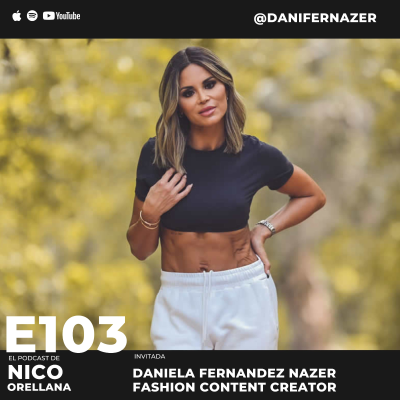 episode Convierte tu estilo en tu Marca Personal con Dani Fernández Naser #103 artwork