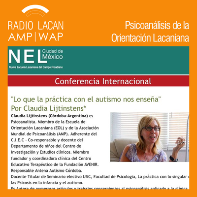 episode Ecos de México D.F.: Entrevista a Claudia Lijtinstens, a propósito de la conferencia internacional “Lo que la práctica con el autismo nos enseña”, dictada en la NEL-México. - Episodio 1 artwork