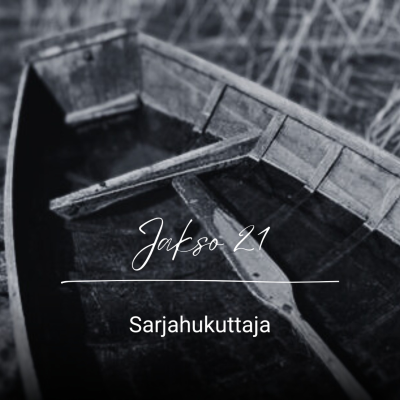 episode Jakso 21: Sarjahukuttaja artwork