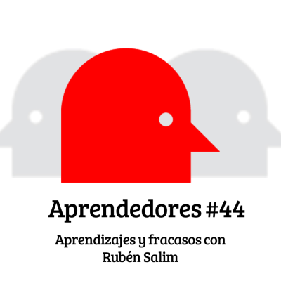 episode "¿A qué le llamamos éxito? Trascendencia y valor" Aprendedores con Rubén Salim y Diego Noriega artwork
