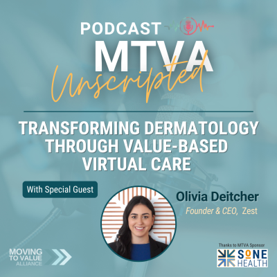 episode Transforming Dermatology Through Value-Based Virtual Care w/ Zest Founder Olivia Deitcher artwork