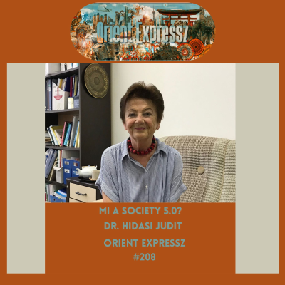 episode Orient Expressz #208: Mi a Society 5.0? - Hidasi Judit artwork