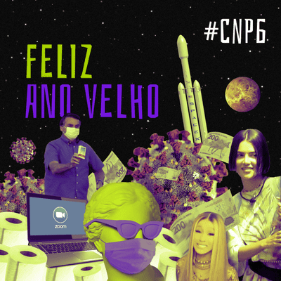 episode #CNP6 Feliz ano velho: retrospectiva paranoica 2020 artwork