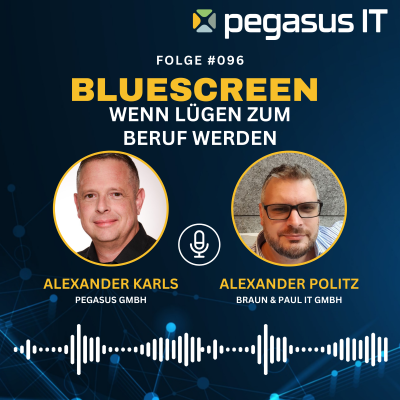 episode 096: Wenn Lügen zum Beruf werden! Ein Interview mit Alexander Politz (Braun und Paul IT GmbH). artwork