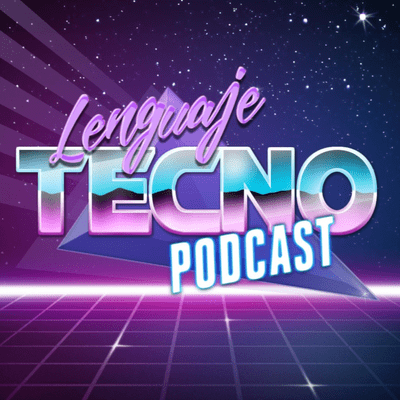 episode Lenguaje Tecno 1x01: Las redes sociales artwork